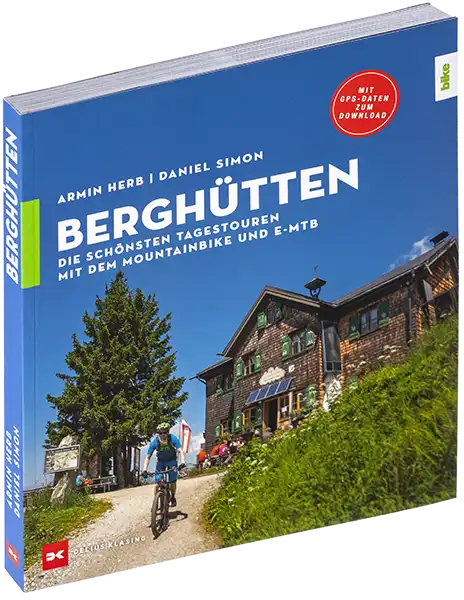Buch über Berghütten, die schönsten Tagestouren mit dem Mountainbike und E-MTB