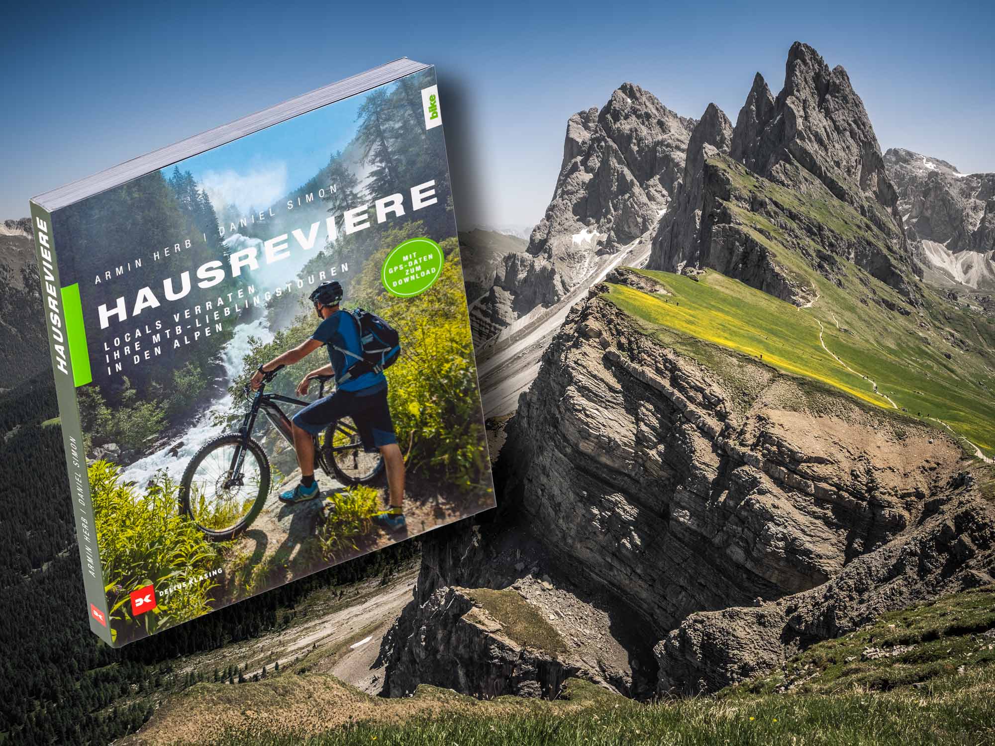 Buch – Hausreviere Locals verraten ihre MTB-Lieblingstouren in den Alpen von Daniel Simon und Armin Herb